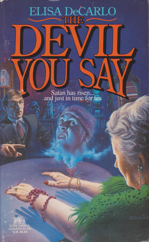 Cover of The Devil You Say